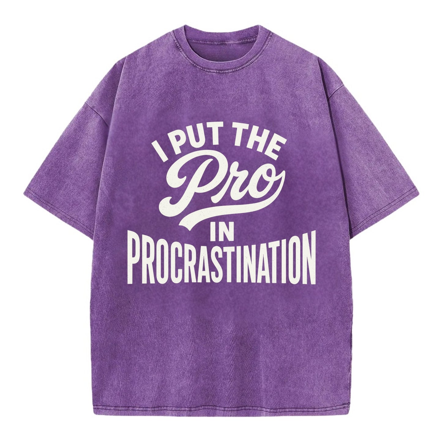 I Put The Pro In Procrastination - Vintage T-shirt - Purple
