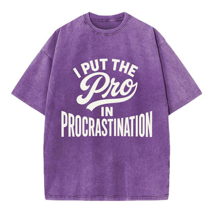 I Put The Pro In Procrastination - Vintage T-shirt - Purple