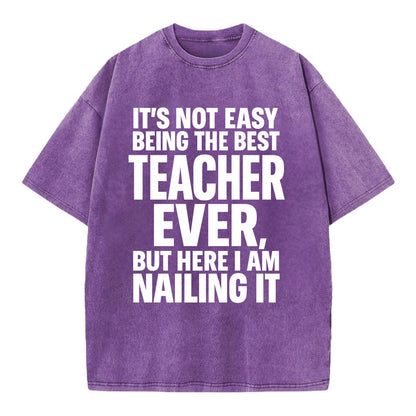 It's not easy being the best FIREFIGHTER ever, but here I am nailing it - Vintage T-shirt - Purple
