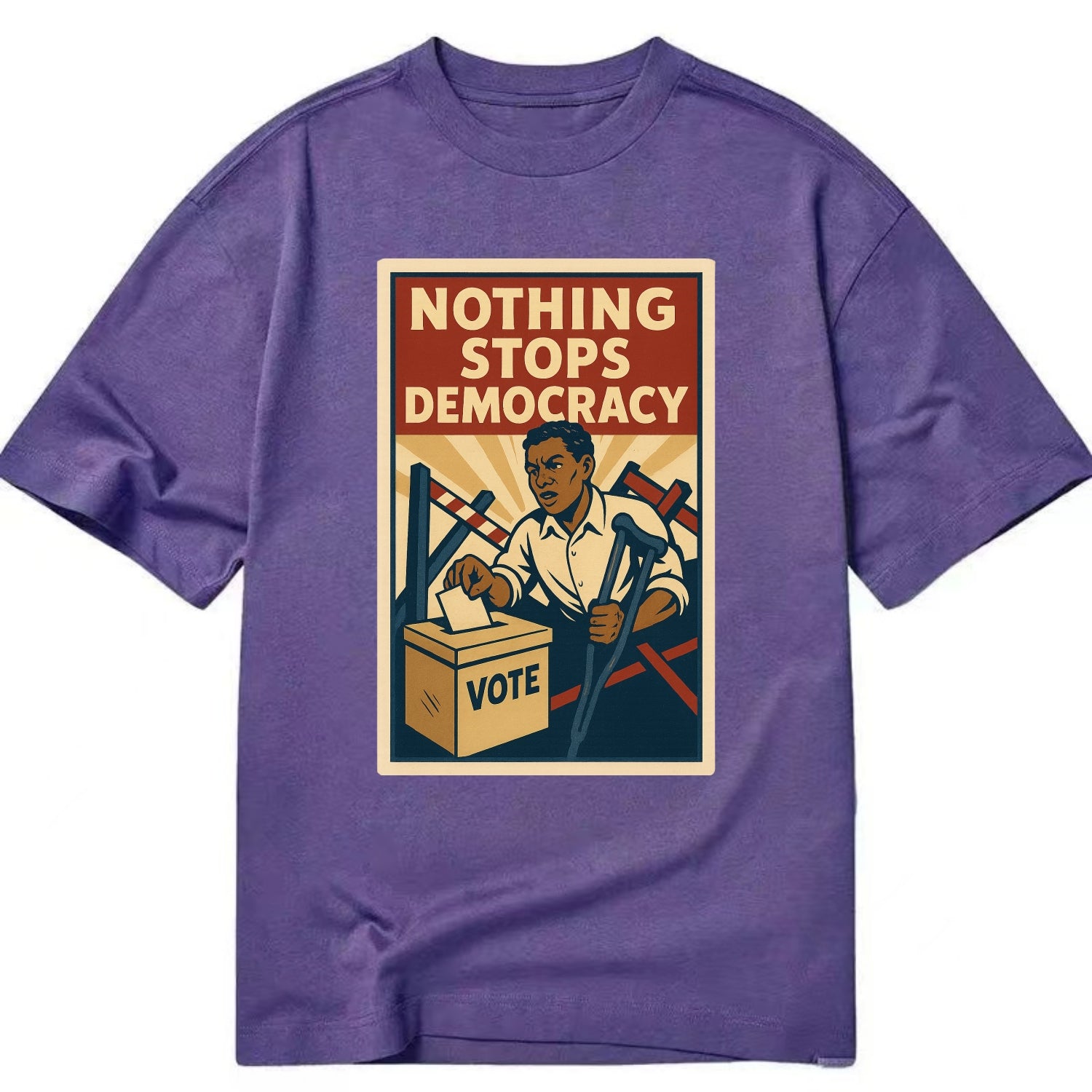 Person voting despite obstacles - "Nothing Stops Democracy" - voter perseverance - Classic T-shirt - Purple