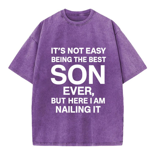 It's not easy being the best SON ever, but here I am nailing it - Vintage T-shirt - Purple