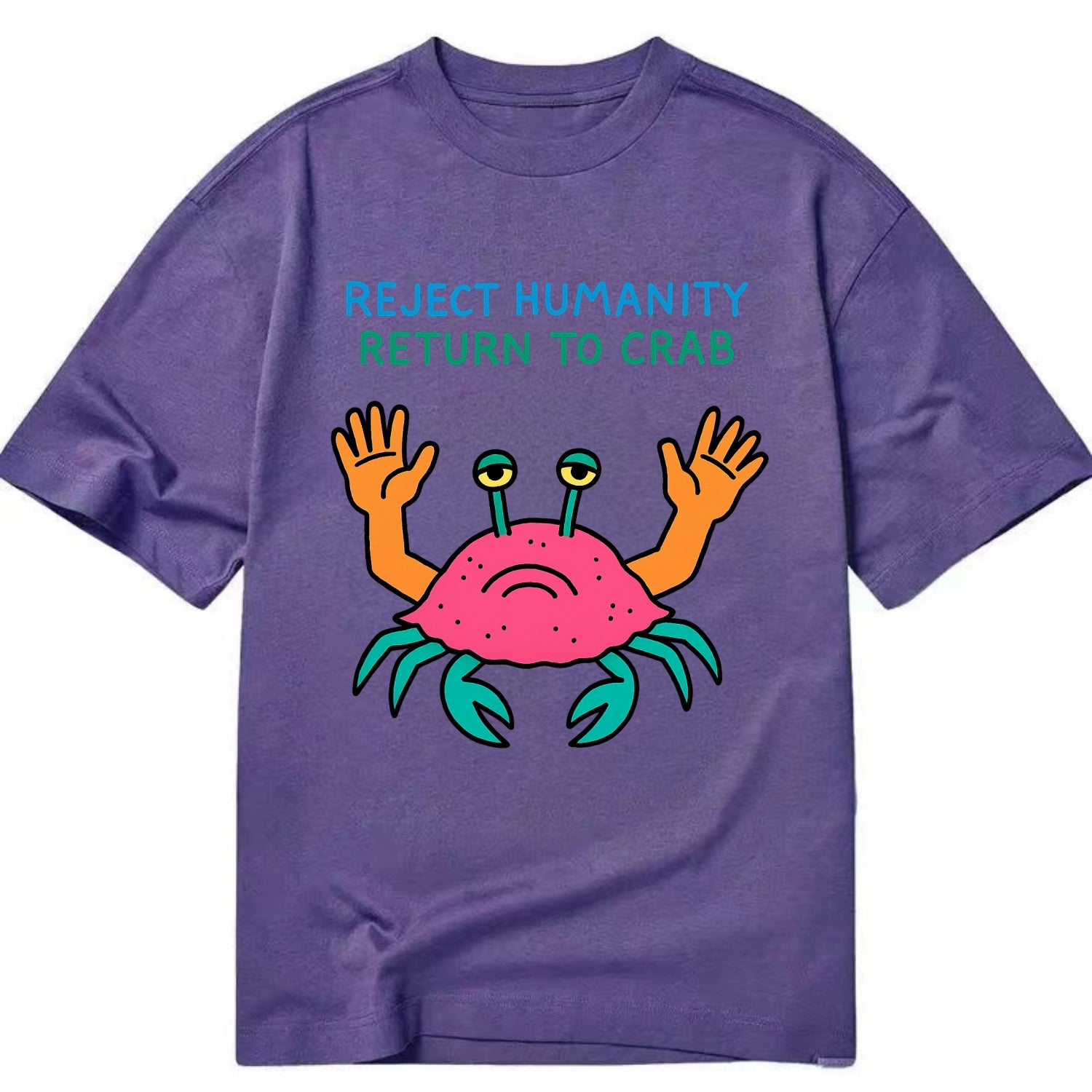 REJECT HUMANITY RETURN TO CRAB | Crab with human hands - Classic T-shirt - Purple