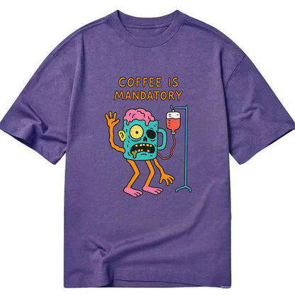 COFFEE IS MANDATORY | Zombie mug with IV drip - Classic T-shirt - Purple