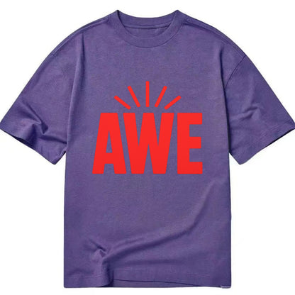 Bold typography design - "AWE" - overwhelming wonder - Classic T-shirt - Purple