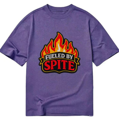 FUELED BY SPITE - fire with text in black and red , petty motivation - Classic T-shirt - Purple
