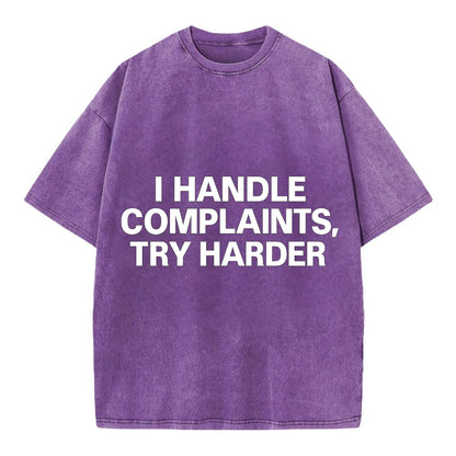 I handle complaints, try harder - Vintage T-shirt - Purple