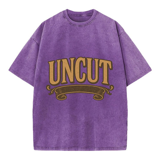 Bold typography design - "UNCUT" - pure, undiluted, authentic - Vintage T-shirt - Purple