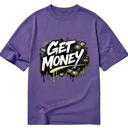 Bold typography design - "GET MONEY" - pursuit of wealth, earning - Classic T-shirt - Purple