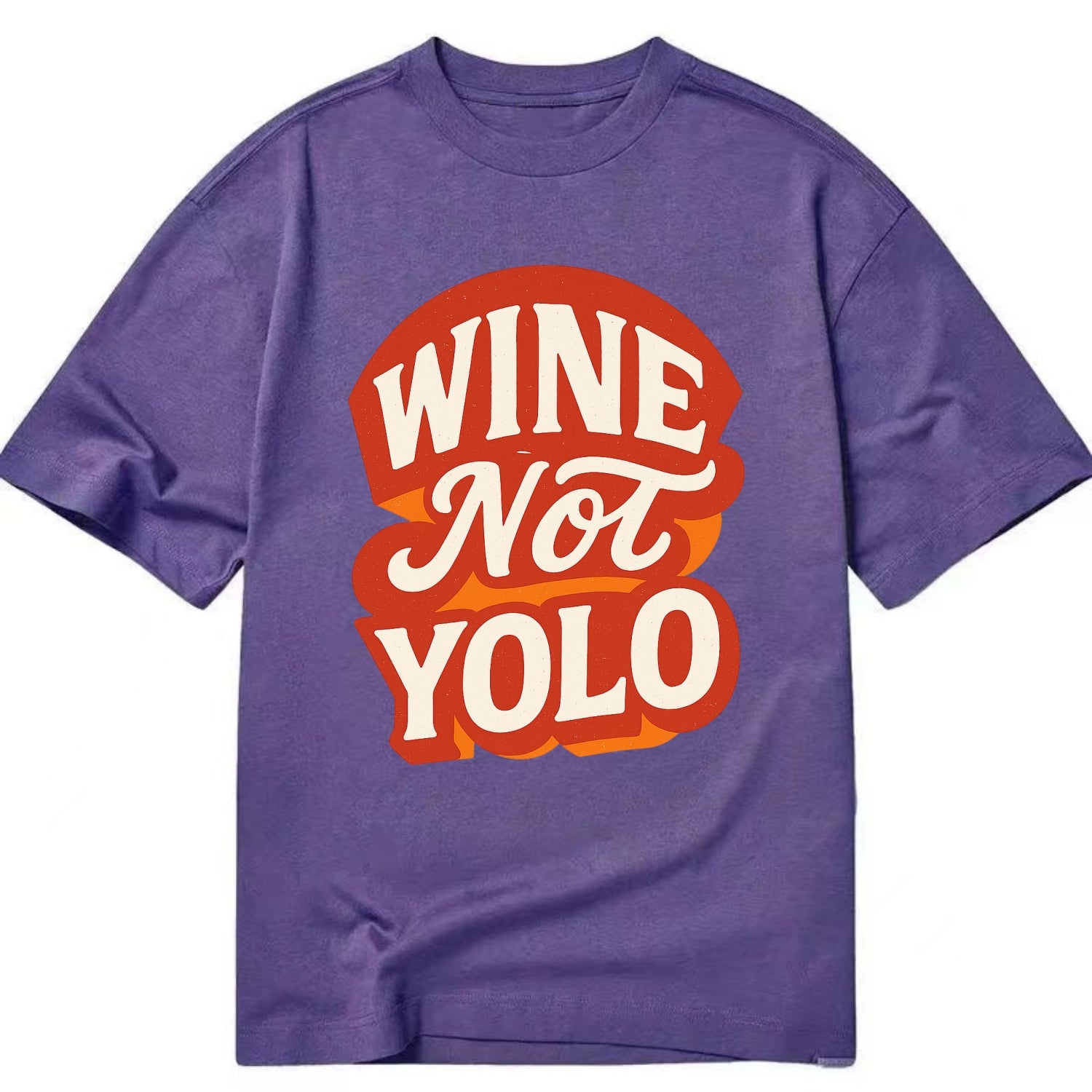 Wine Not - YOLO - Classic T-shirt - Purple
