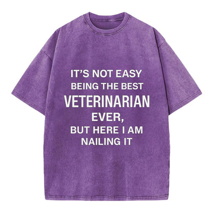 It's not easy being the best SURGEON ever, but here I am nailing it - Vintage T-shirt - Purple