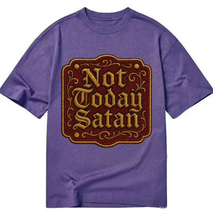 Not Today Satan  - Classic T-shirt - Purple