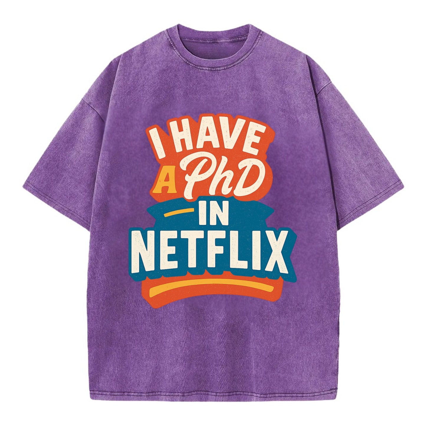 I Have A PhD In Netflix - Vintage T-shirt - Purple