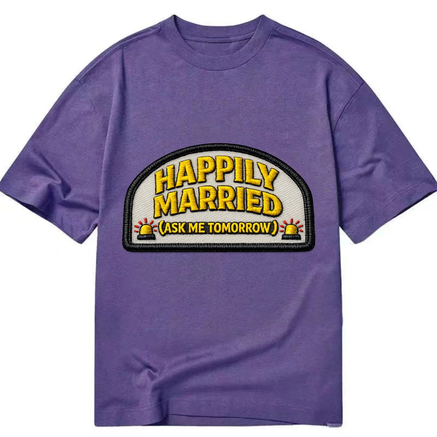 HAPPILY MARRIED  - yellow ask tomorrow - yellow - marital flux - Classic T-shirt - Purple