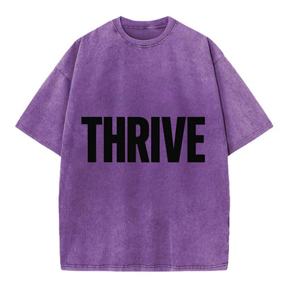 Bold typography design - "THRIVE" - flourishing, doing well - Vintage T-shirt - Purple