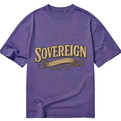 Bold typography design - "SOVEREIGN" - self-ruled, autonomous, in control - Classic T-shirt - Purple