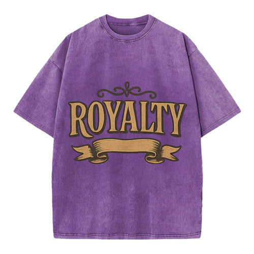 Bold typography design - ROYALTY - regal bearing, noble spirit - Vintage T-shirt