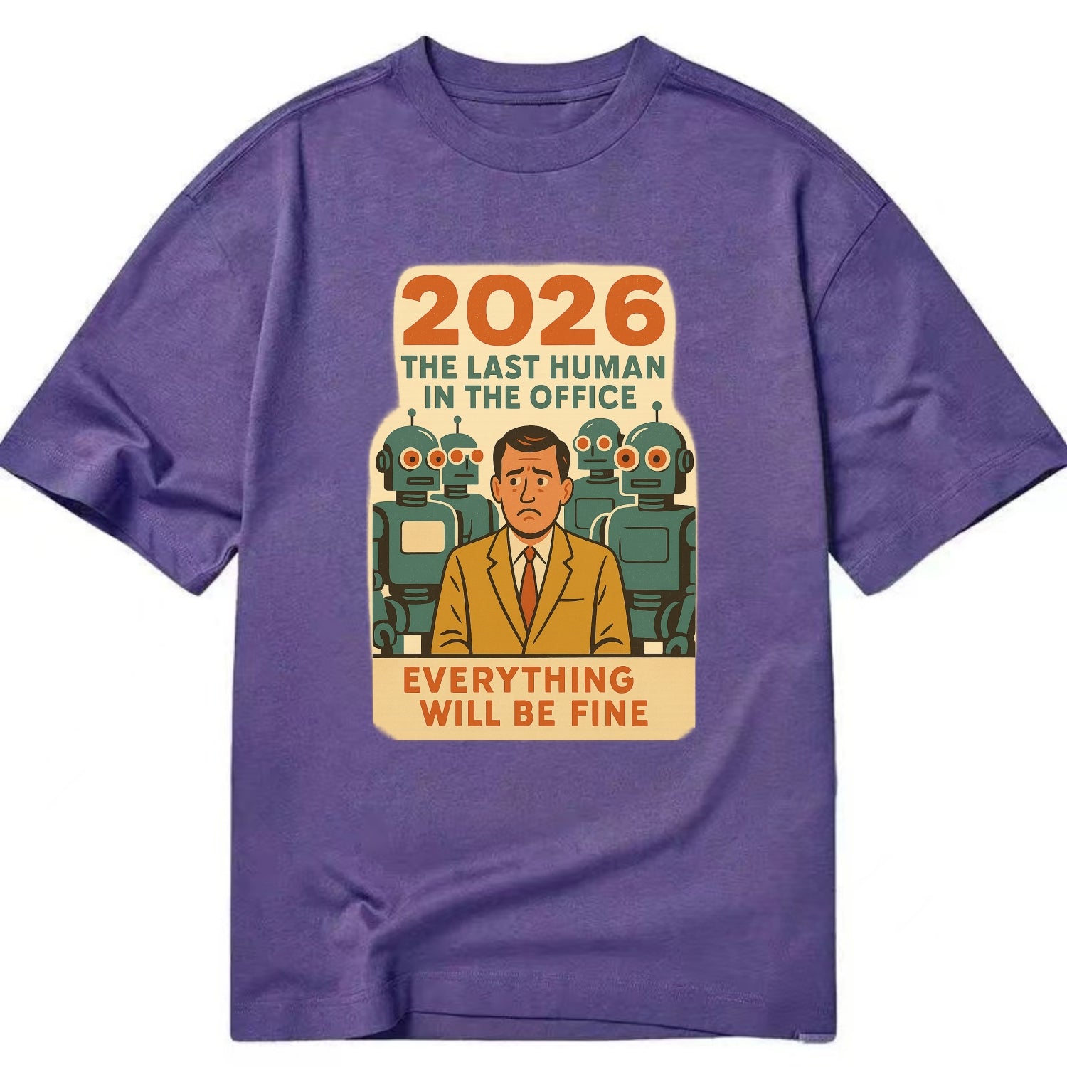 Single human worker surrounded by robot coworkers - "The last human in the office" - Classic T-shirt - Purple