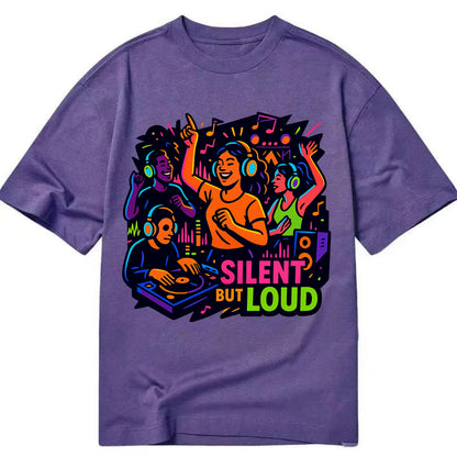 Silent disco dancers with glowing headphones - "Silent But Loud" - unique concert - Classic T-shirt - Purple