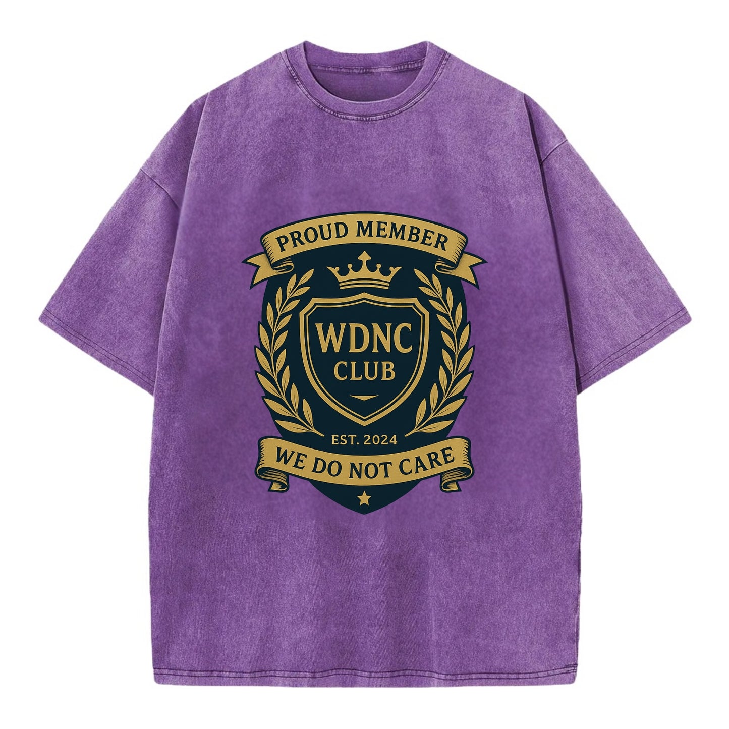 Proud Member badge with laurel wreath - "WDNC CLUB - We Do Not Care" - apathy - Vintage T-shirt - Purple