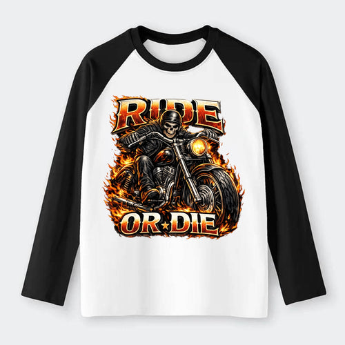 Ride Or Die - Raglan Long Sleeve T-Shirt