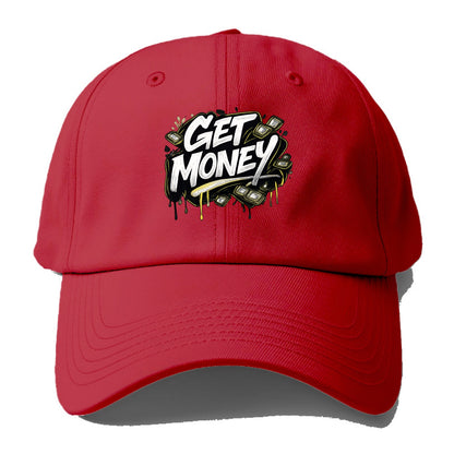 Bold typography design - "GET MONEY" - pursuit of wealth, earning - Baseball Cap - Red