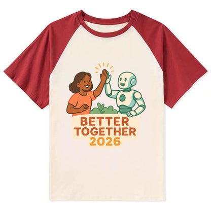 Human and AI robot high-fiving as collaborative partners - "Better - Contrast Raglan T-shirt - Red
