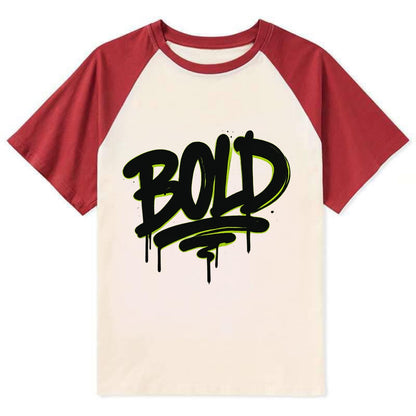 Bold typography design - "BOLD" - courageous, standing out - Contrast Raglan T-shirt - Red