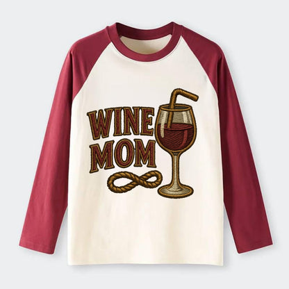 Wine Mom  - Raglan Long Sleeve T-Shirt - Red