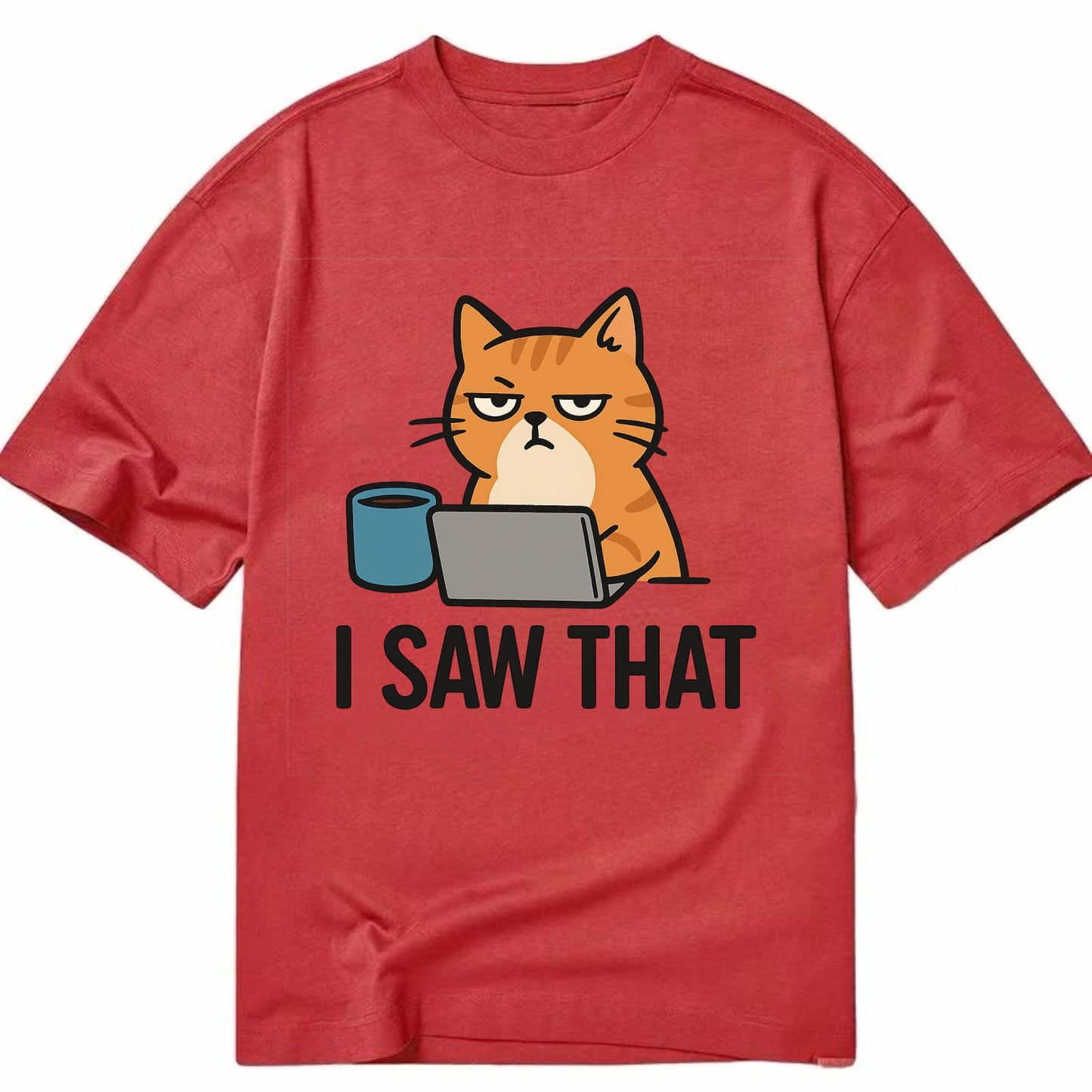 Cat with one eye open judging you - "I SAW THAT" - nothing escapes notice - Classic T-shirt - Red