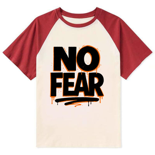 Bold typography design - NO FEAR - courage, bravery - Contrast Raglan T-shirt
