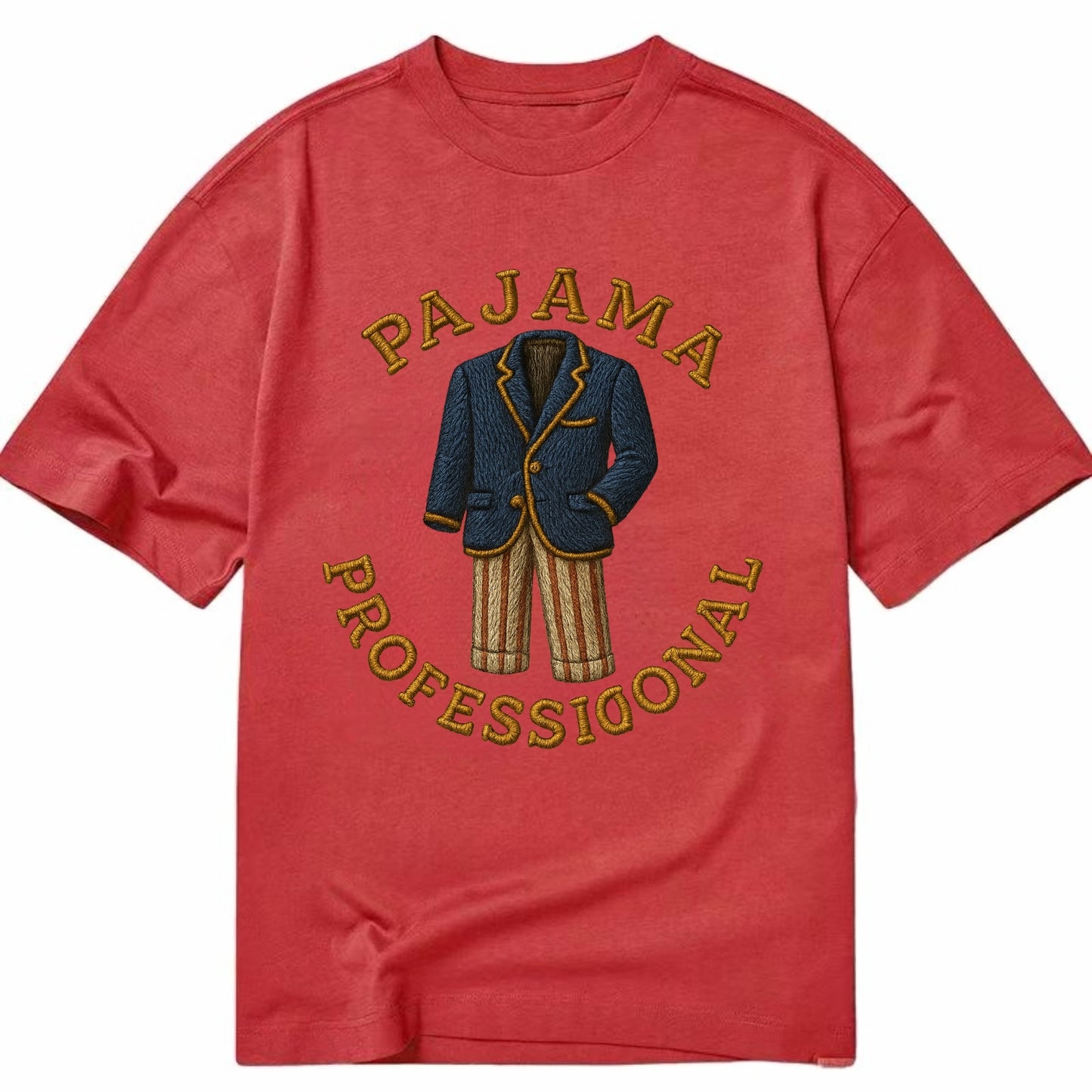 Pajama Professional  - Classic T-shirt - Red