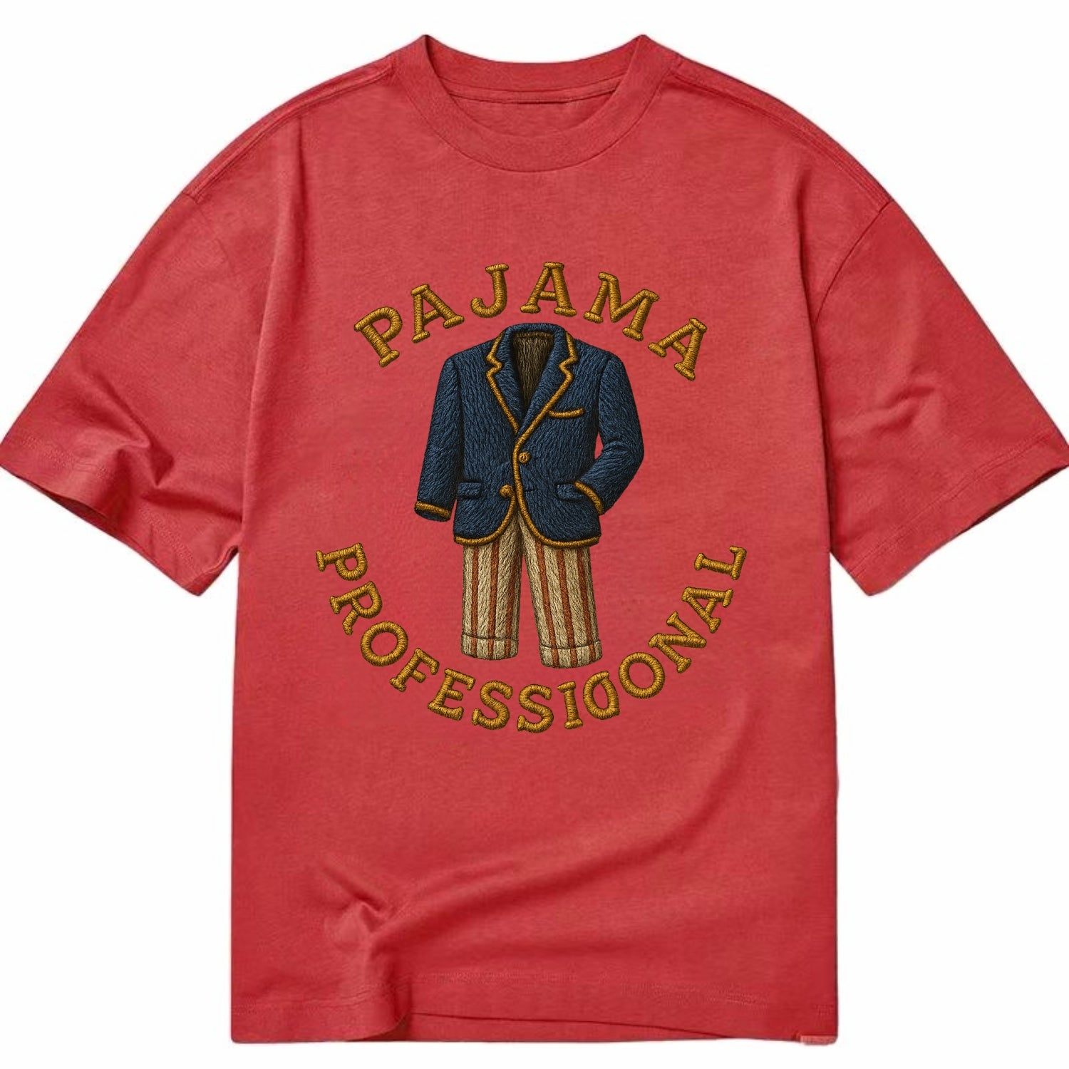 Pajama Professional  - Classic T-shirt - Red