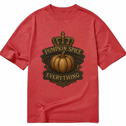 Pumpkin Spice Everything  - Classic T-shirt - Red