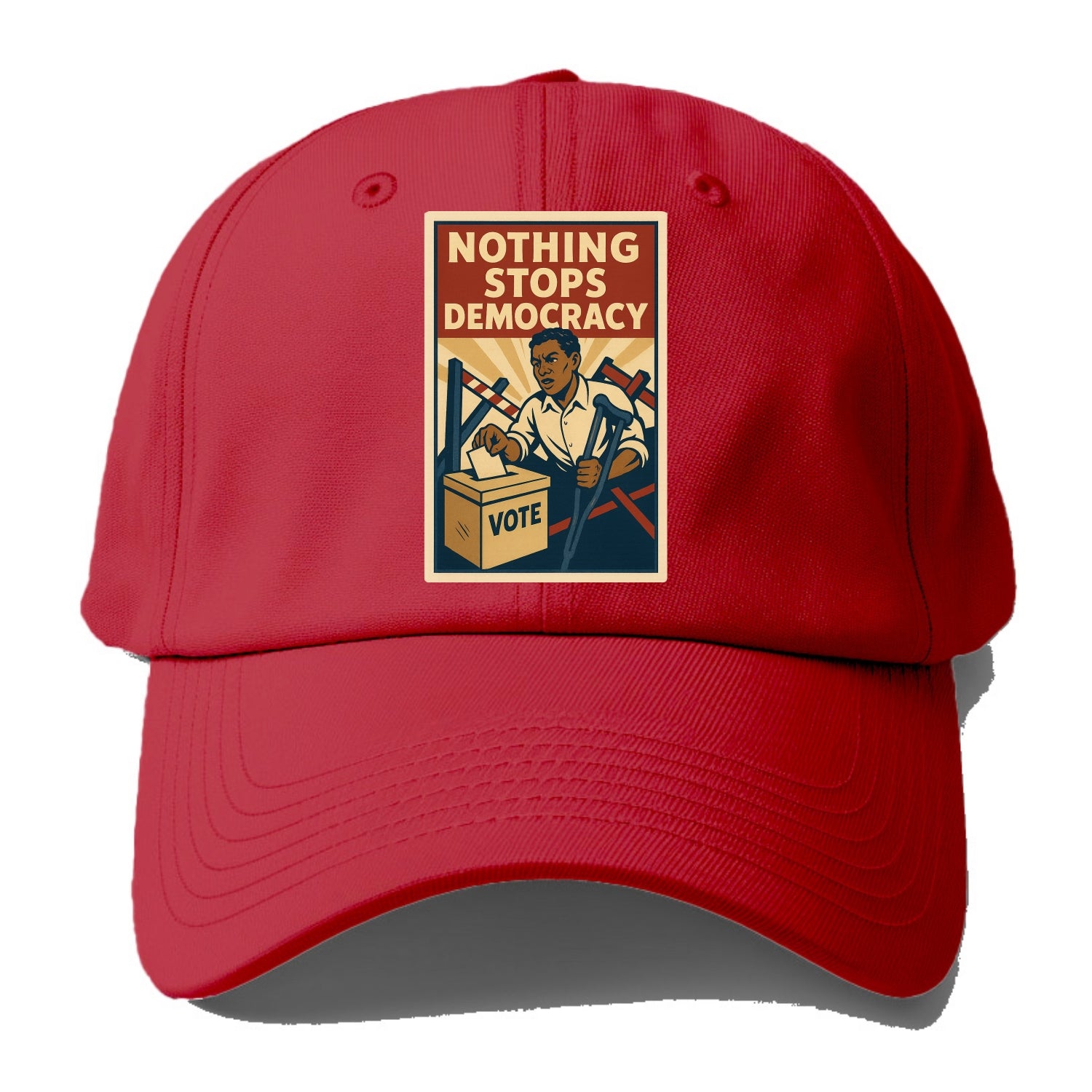 Person voting despite obstacles - "Nothing Stops Democracy" - voter perseverance - Baseball Cap - Red