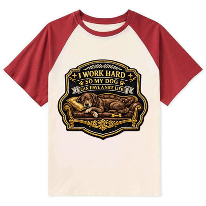 I WORK HARD SO MY DOG CAN HAVE A NICE LIFE - dog on couch in brown , pet - Contrast Raglan T-shirt - Red