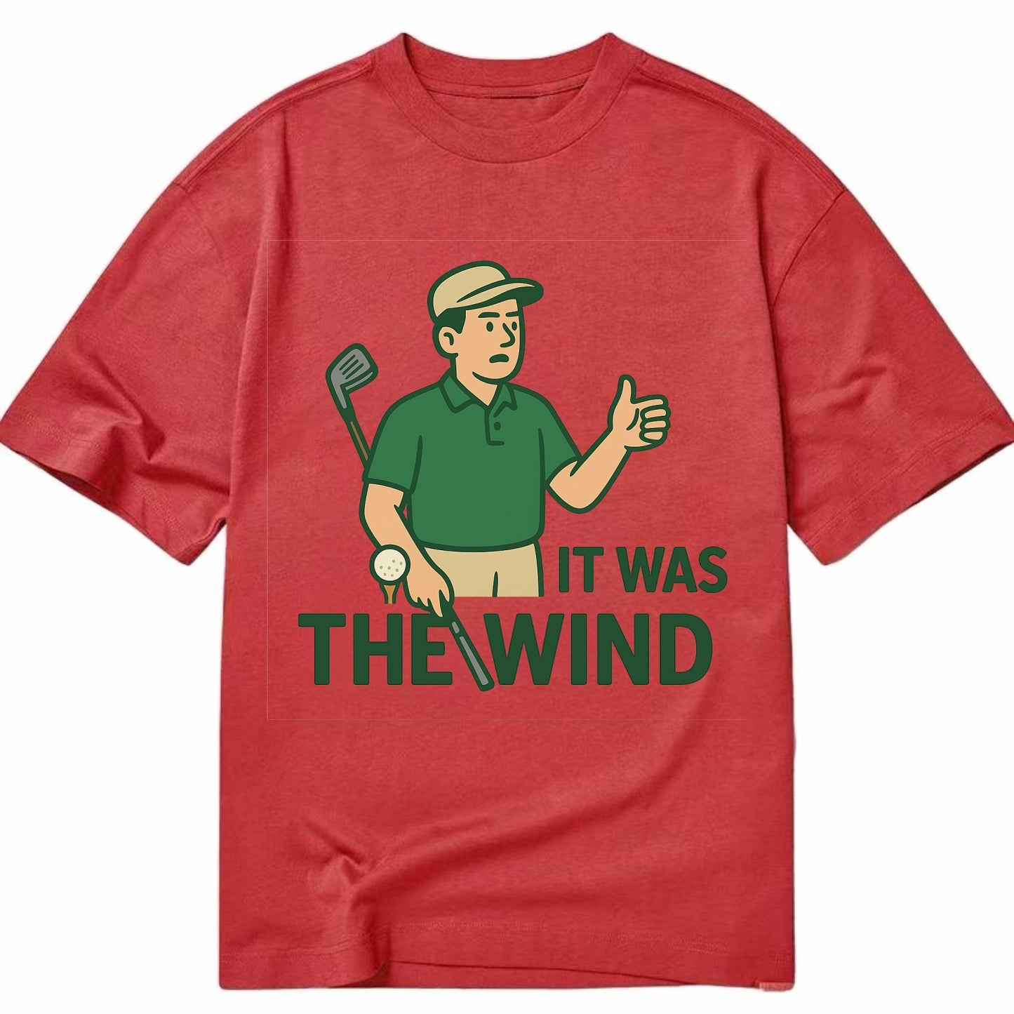 Golfer blaming the wind with hair perfectly still - "It Was the Wind" - classic - Classic T-shirt - Red