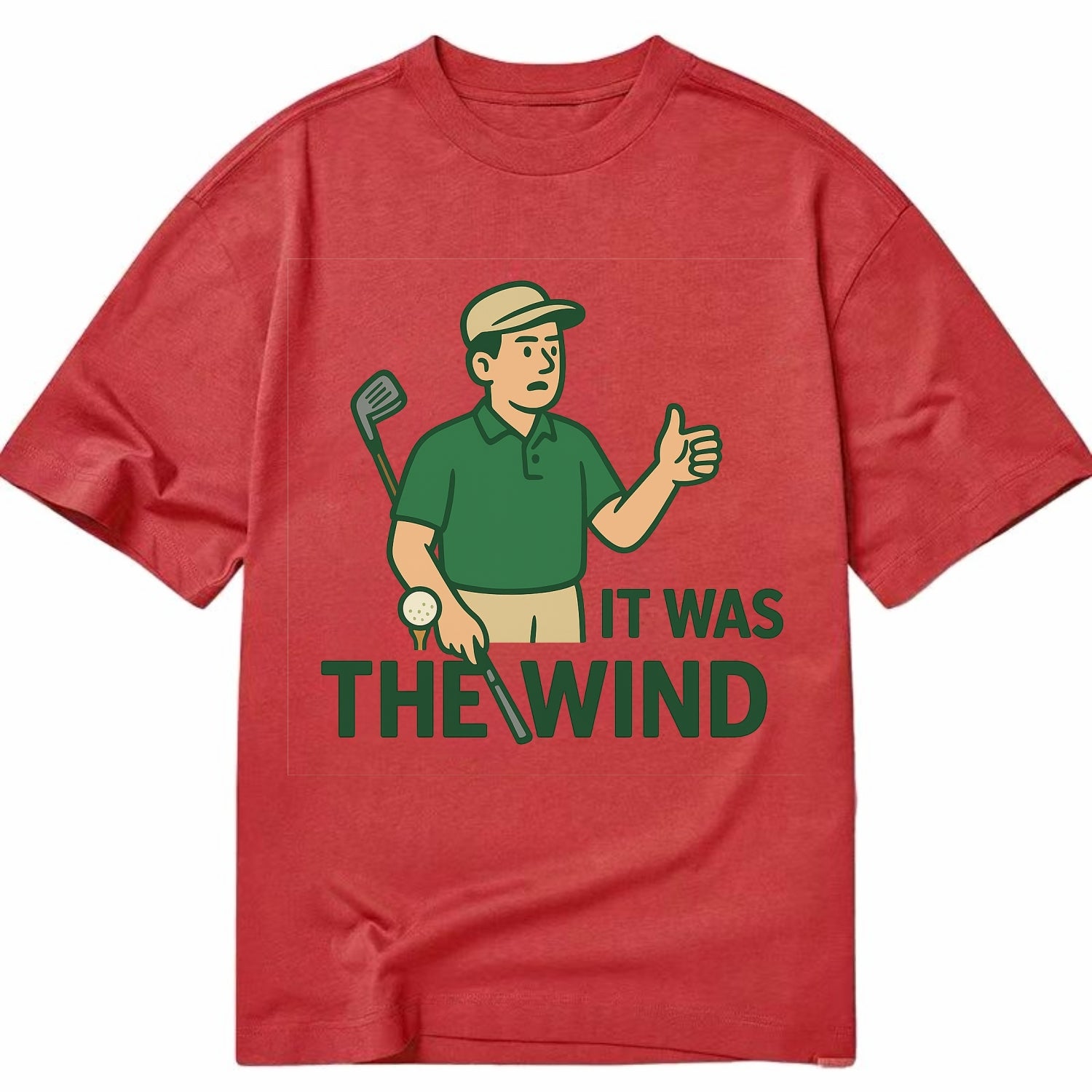 Golfer blaming the wind with hair perfectly still - "It Was the Wind" - classic - Classic T-shirt - Red