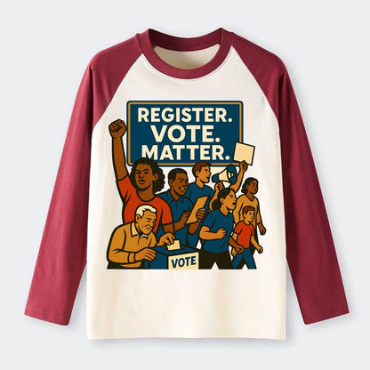 Voter registration drive bringing community together - "Register. - Raglan Long Sleeve T-Shirt - Red