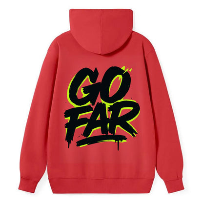 Bold typography design - "GO FAR" - distance goals, pushing limits - Classic Pullover Hoodie - Red