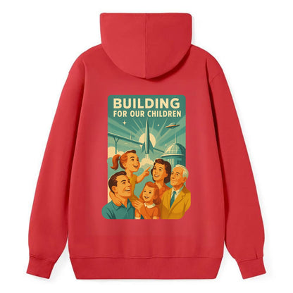 Multiple generations celebrating progress together - "Building for Our - Classic Pullover Hoodie - Red