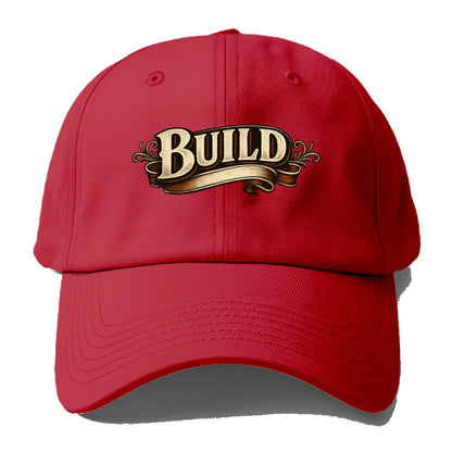 Bold typography design - "BUILD" - constructing, making real - Baseball Cap - Red