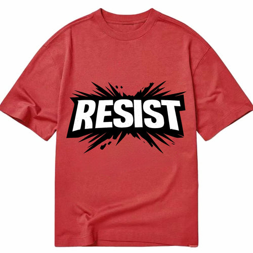 Bold typography design - RESIST - fighting back, standing against - Classic T-shirt