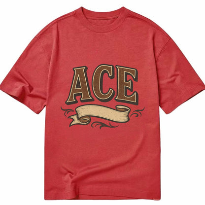 Bold typography design - "ACE" - expert, the best at something - Classic T-shirt - Red
