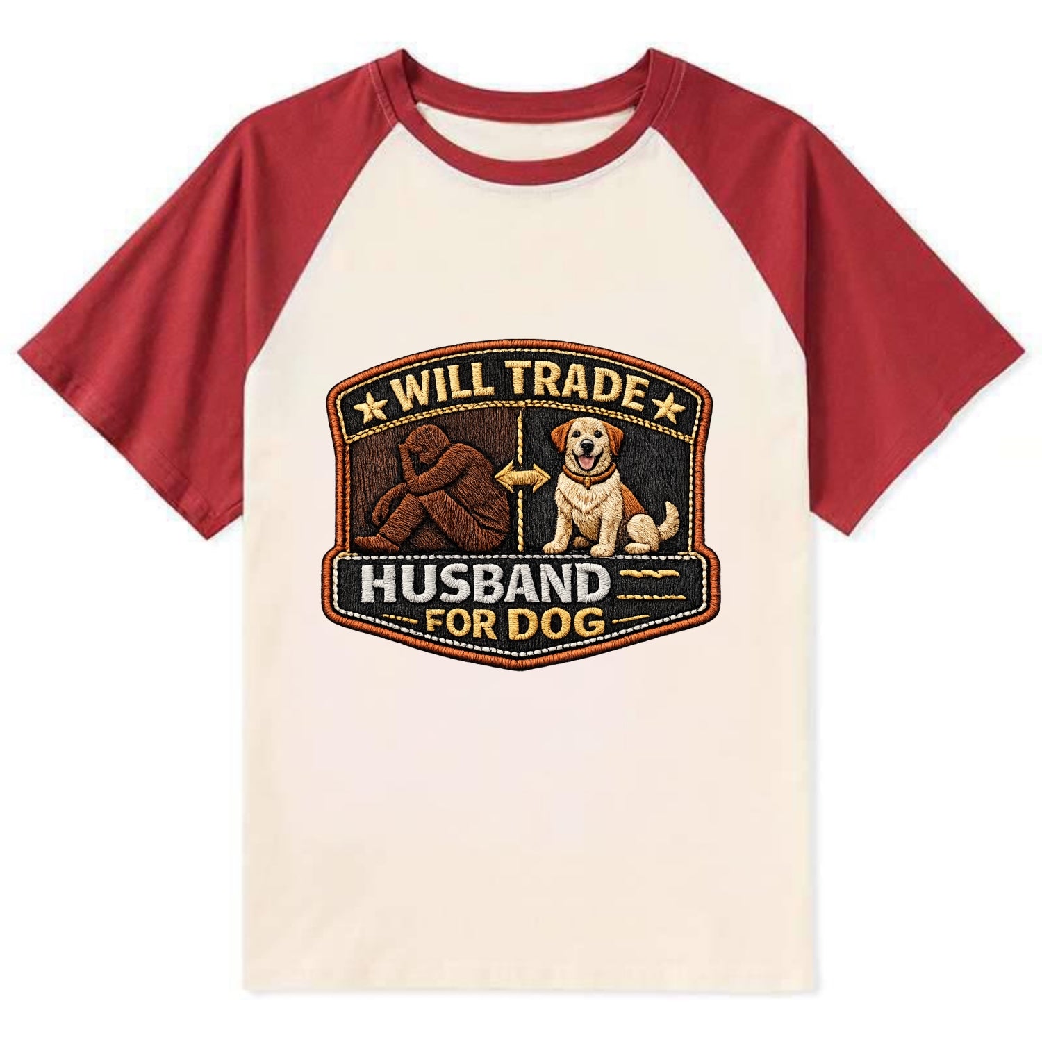 WILL TRADE HUSBAND FOR DOG - dog and man silhouette in brown , pet - Contrast Raglan T-shirt - Red