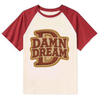 DAMN;DREAM BIG Motivational White Cap - Contrast Raglan T-shirt - Red