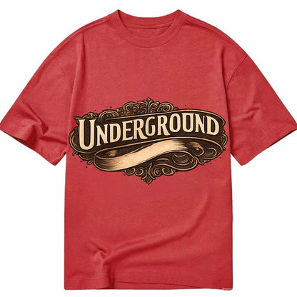Bold typography design - "UNDERGROUND" - hidden scene, alternative - Classic T-shirt - Red