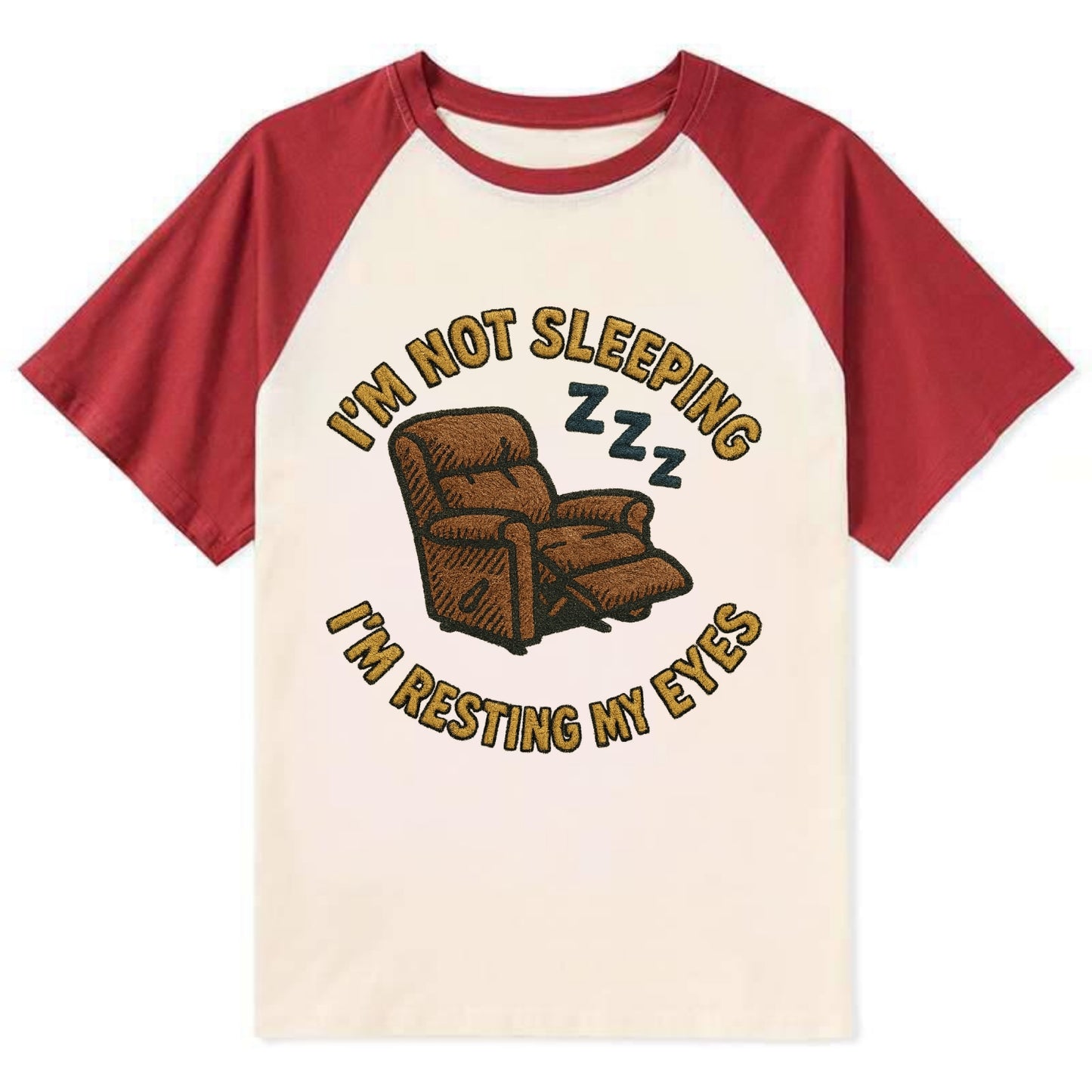 I'm Not Sleeping I'm Resting My Eyes  - Contrast Raglan T-shirt - Red