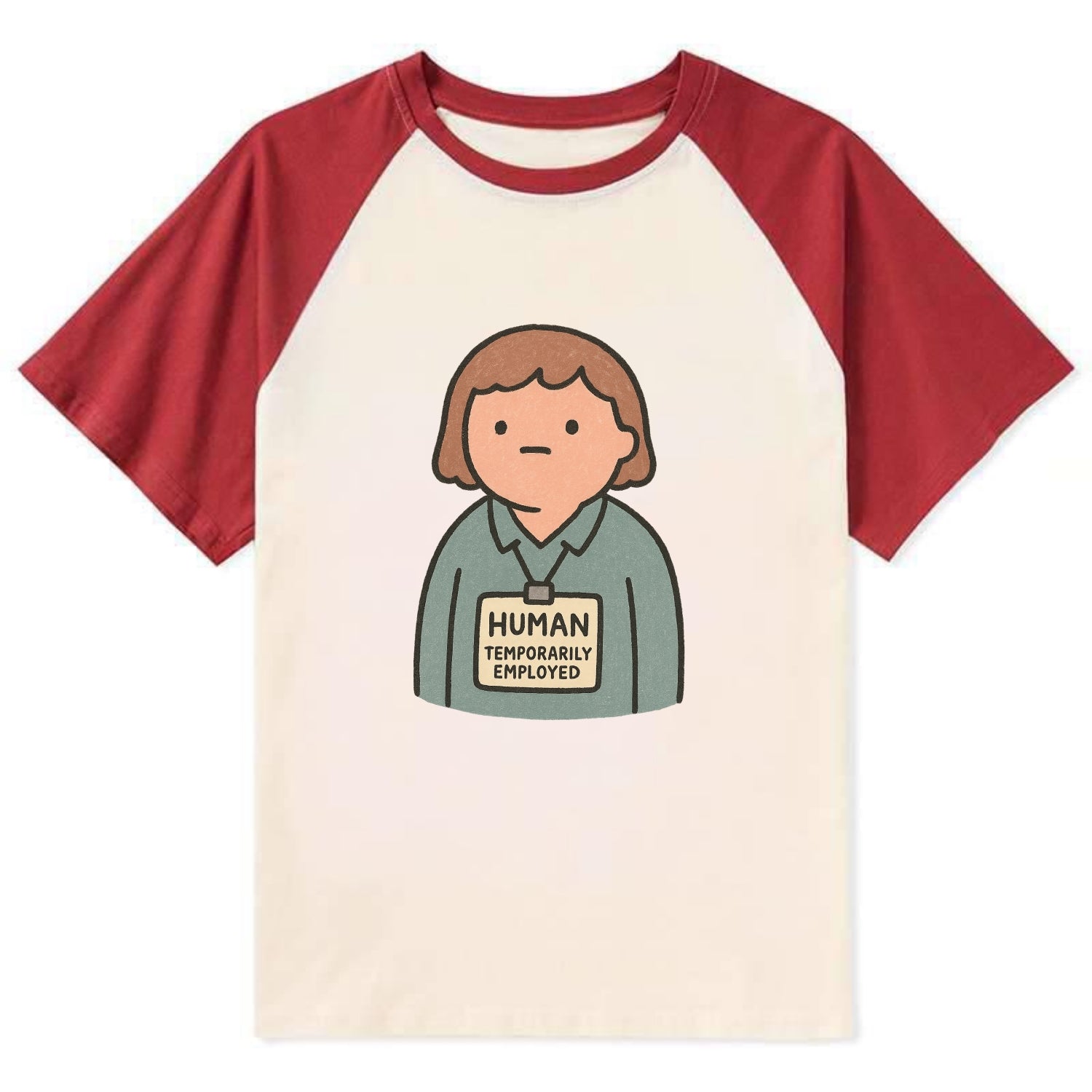 Worker wearing ID badge that says "Human - Temporarily Employed" - - Contrast Raglan T-shirt - Red