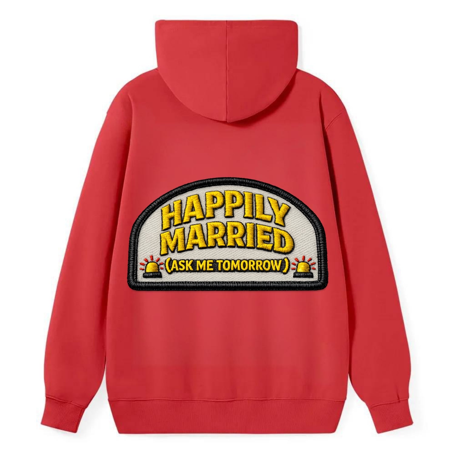 HAPPILY MARRIED  - yellow ask tomorrow - yellow - marital flux - Classic Pullover Hoodie - Red