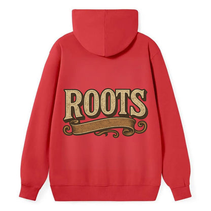 Bold typography design - "ROOTS" - where you come from, heritage - Classic Pullover Hoodie - Red